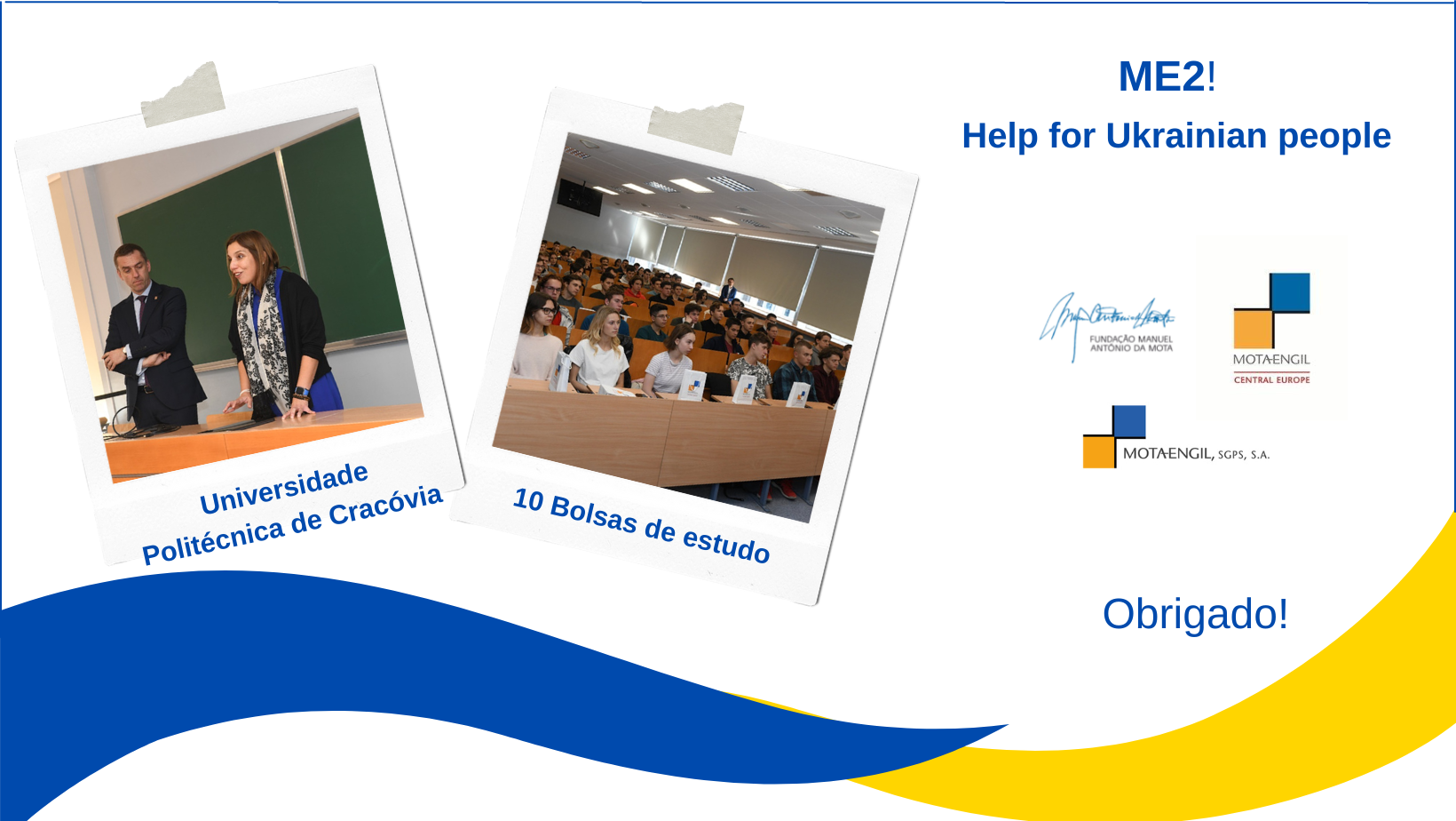 Campanha ME2! Help for Ukrainian People – 10 bolsas de estudo concedidas